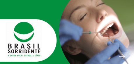 Programa Brasil Sorridente: Tratamento dentário GRÁTIS