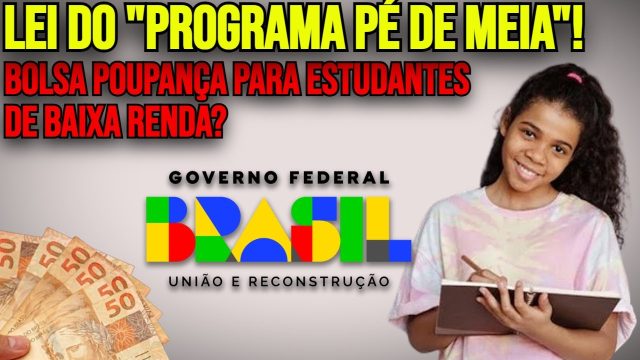 Guia Definitivo para Inscrição no Programa Pé de Meia